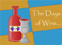 Days of Wine