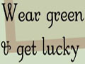Wear Green