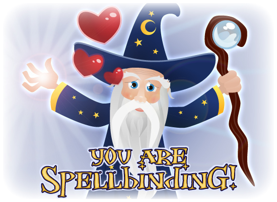 You Are Spellbinding