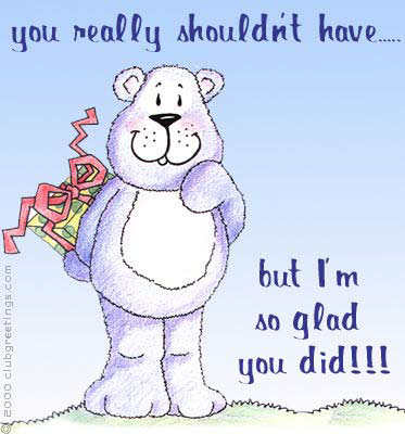 MyFunCards | Shouldn't Have - Send Free Thank You eCards ...